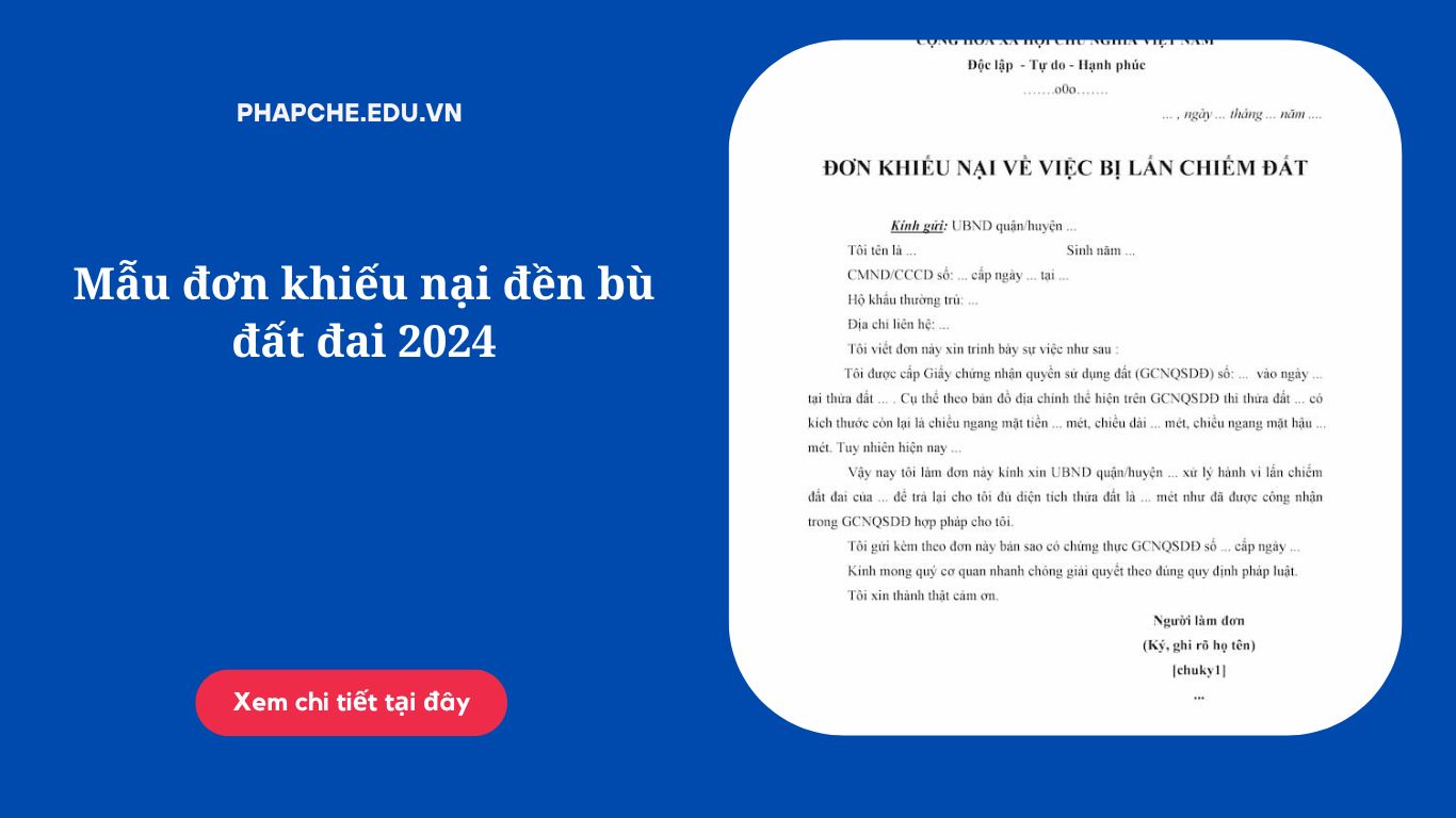 Mẫu đơn khiếu nại đền bù đất đai 2024