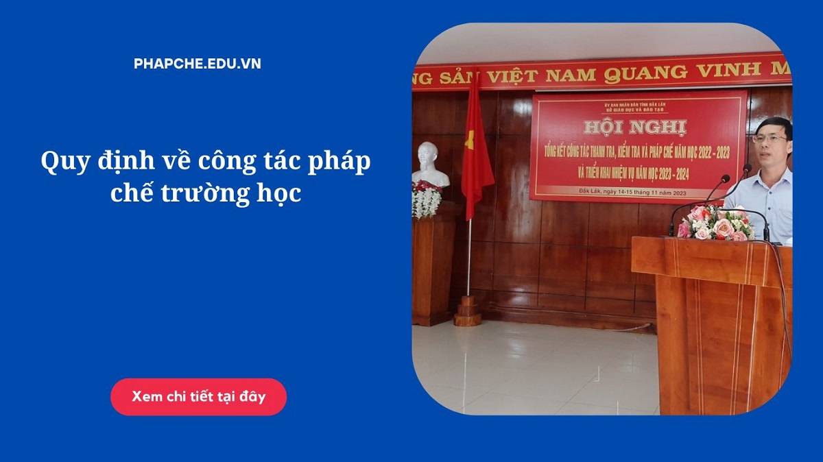 Quy định về công tác pháp chế trường học