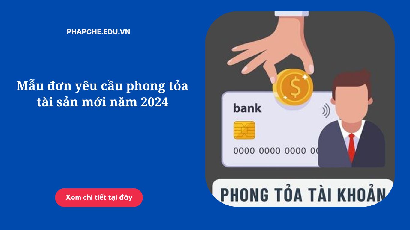 Mẫu đơn yêu cầu phong tỏa tài sản mới năm 2024