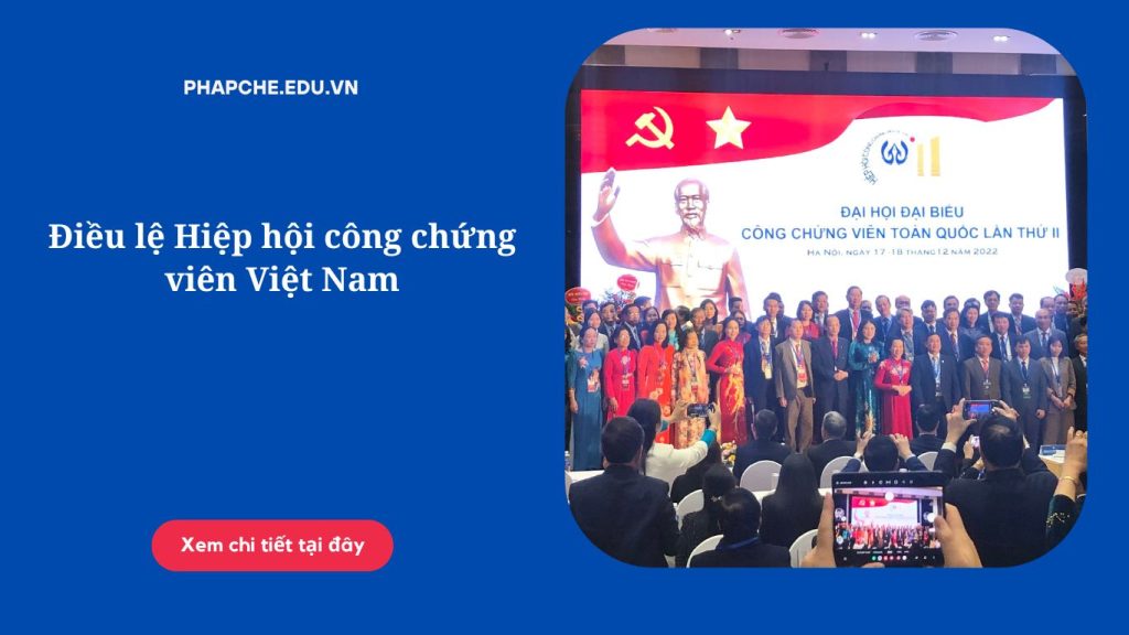 Điều lệ Hiệp hội công chứng viên Việt Nam