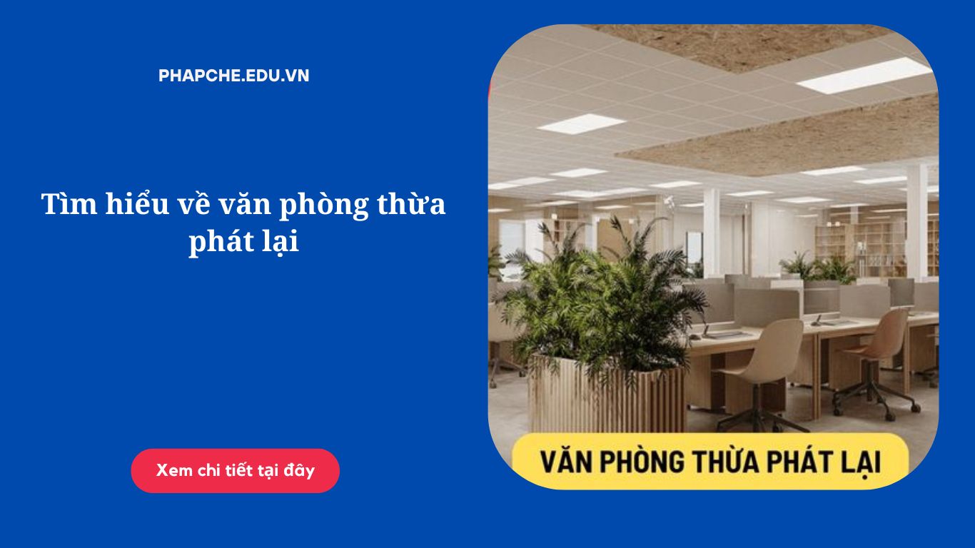 Tìm hiểu về văn phòng thừa phát lại