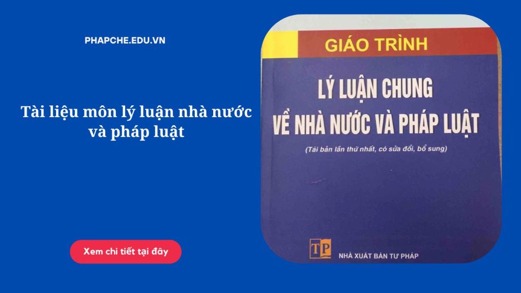 Tài liệu môn lý luận nhà nước và pháp luật