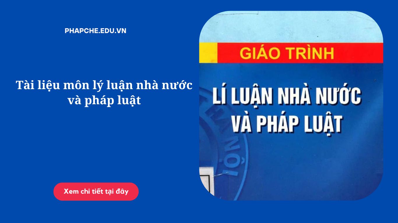 Tài liệu môn lý luận nhà nước và pháp luật