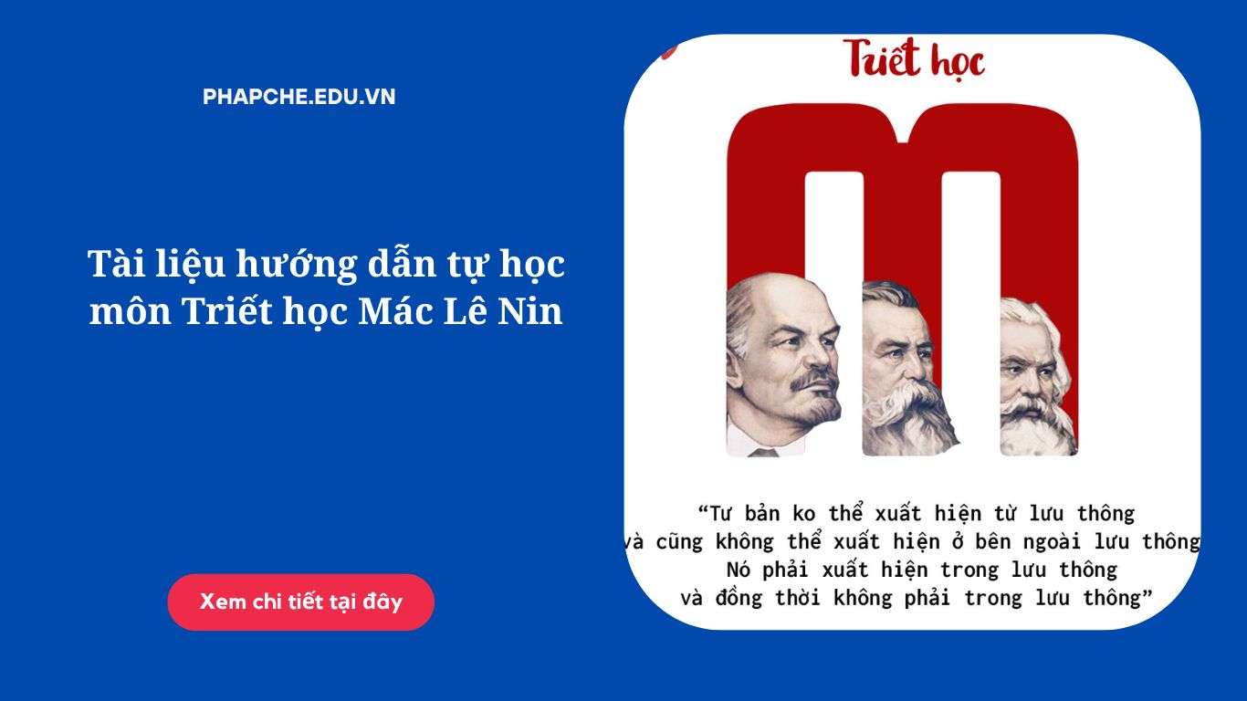 Tài liệu hướng dẫn tự học môn Triết học Mác Lê Nin