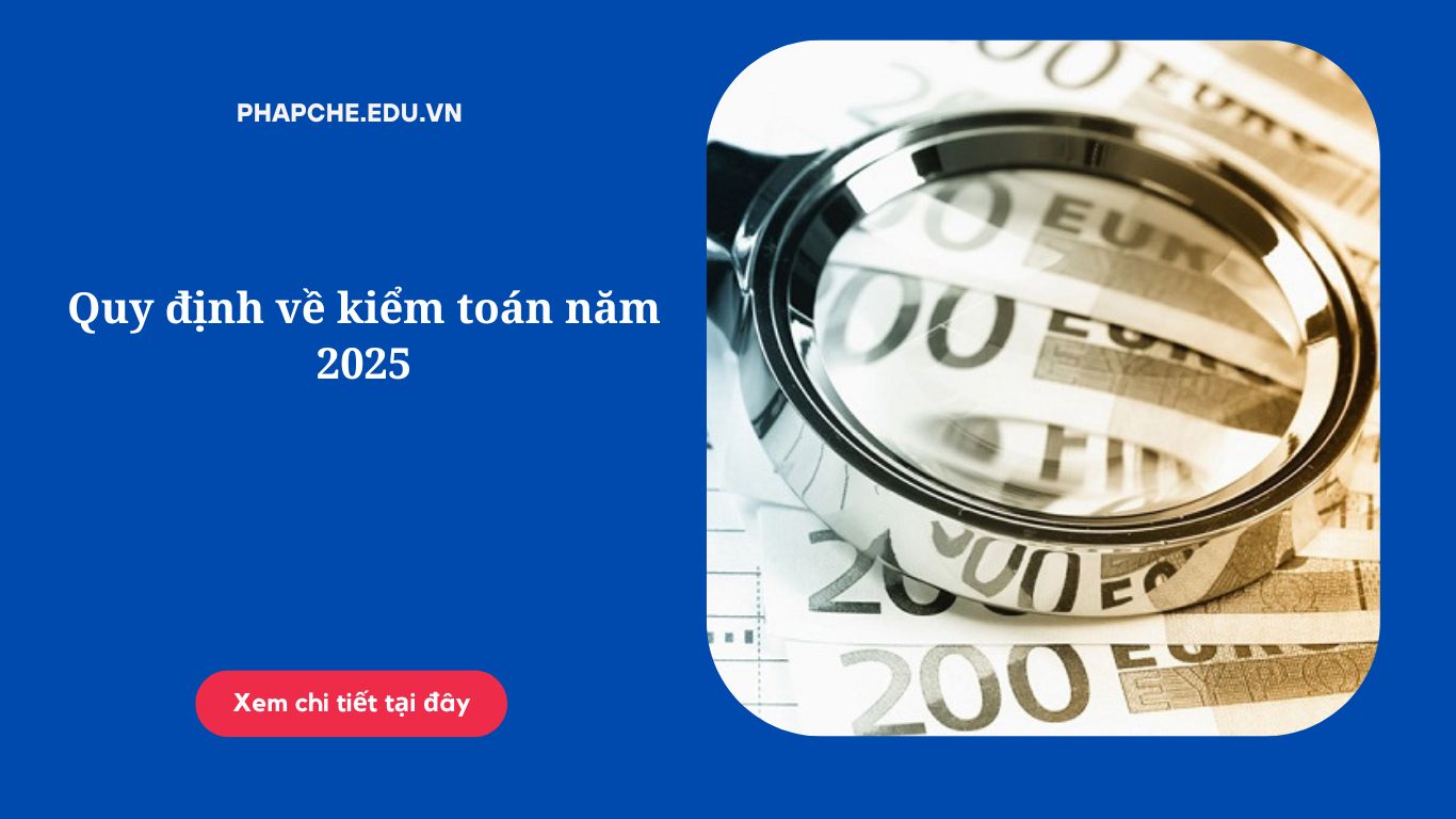 Quy định về kiểm toán năm 2025