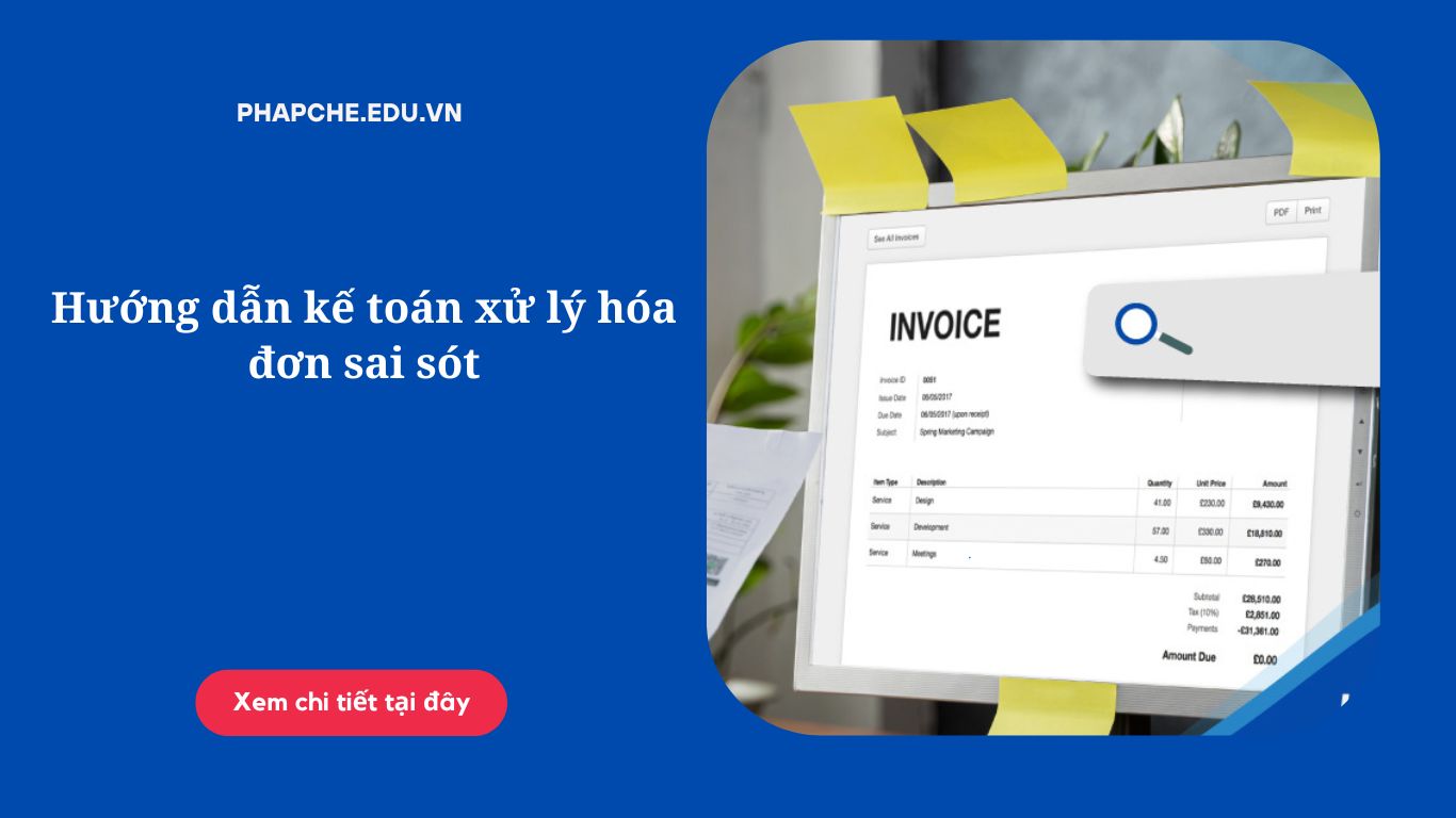 Hướng dẫn kế toán xử lý hóa đơn sai sót