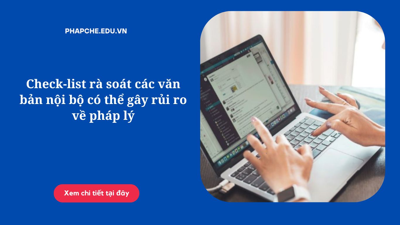 Check-list rà soát các văn bản nội bộ có thể gây rủi ro về pháp lý
