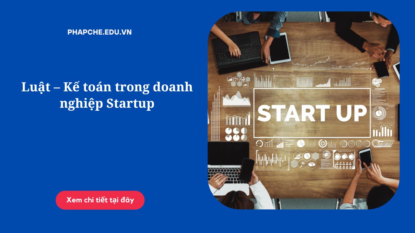 Luật – Kế toán trong doanh nghiệp Startup