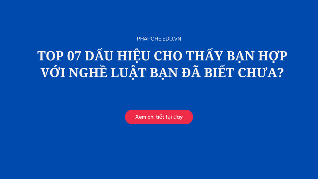 Top 7 dấu hiệu cho thấy bạn hợp với nghề luật