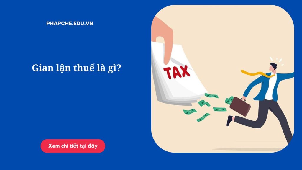 Gian lận thuế là gì?