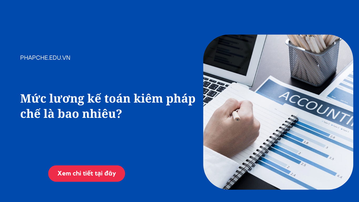 muc-luong-ke-toan-kiem-phap-che
