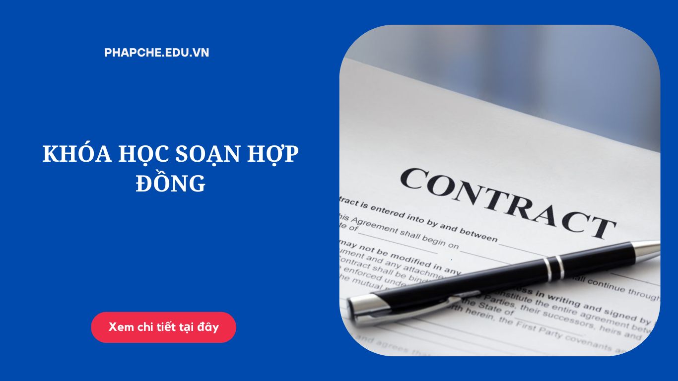 Giới thiệu Khóa học soạn hợp đồng của Pháp chế ICA