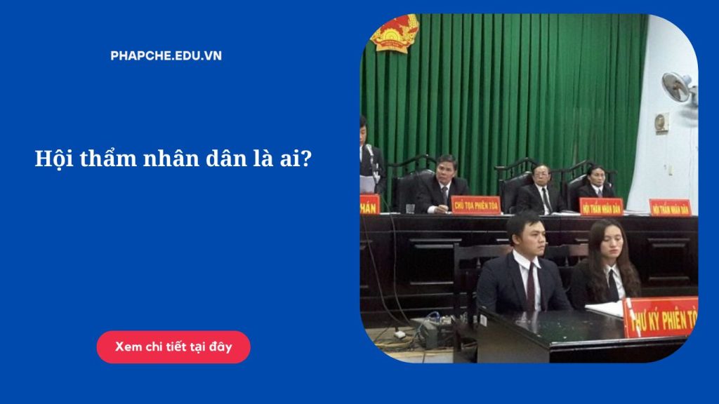 Hội thẩm nhân dân là ai'