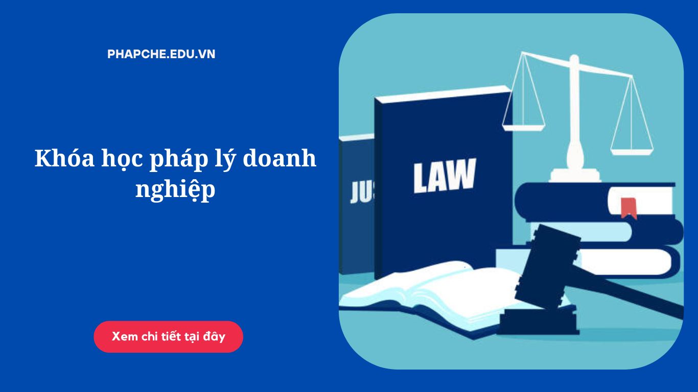 Khóa học pháp lý doanh nghiệp