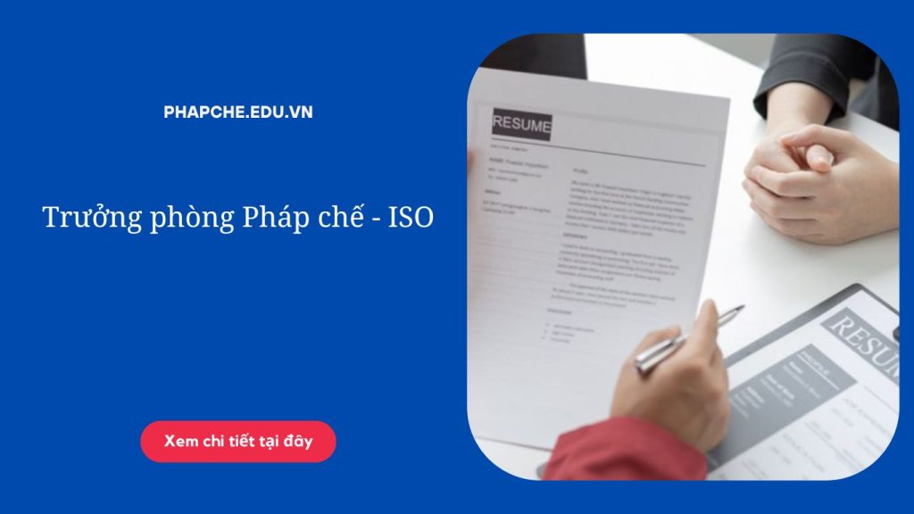 Trưởng phòng Pháp chế - ISO