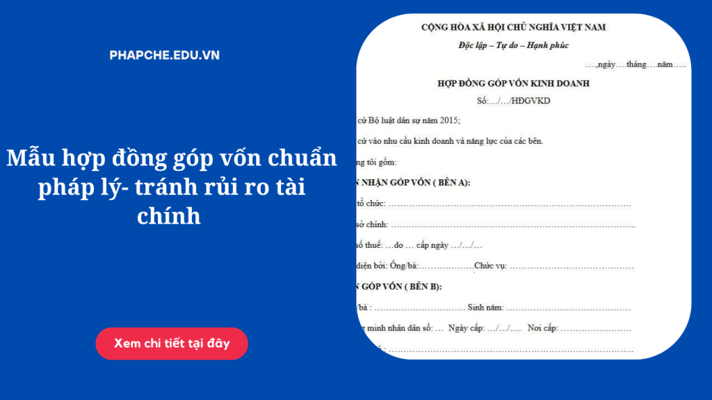 Mẫu hợp đồng góp vốn chuẩn pháp lý- tránh rủi ro tài chính