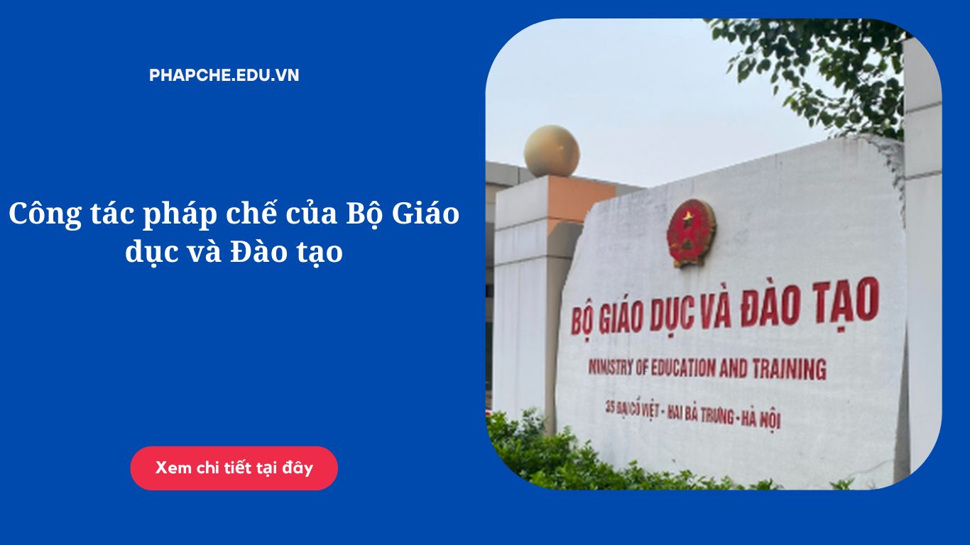 Công tác pháp chế của Bộ Giáo dục và Đào tạo