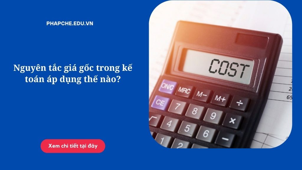 nguyen-tac-gia-goc-trong-ke-toan