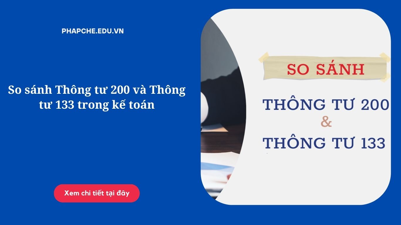 so-sanh-thong-tu-200-va-thong-tu-133-trong-ke-toan