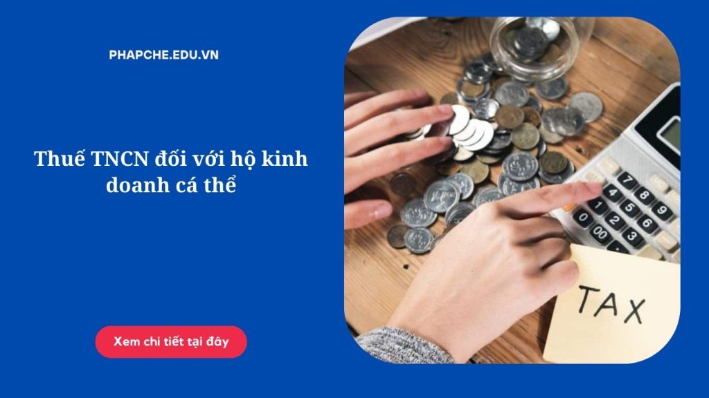 thue-tncn-doi-voi-ho-kinh-doanh-ca-the